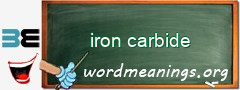WordMeaning blackboard for iron carbide